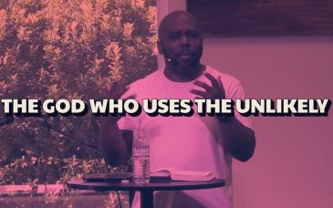 Embedded thumbnail for The God who uses the Unlikely 