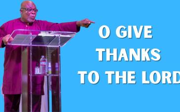 Embedded thumbnail for Give Thanks to the Lord