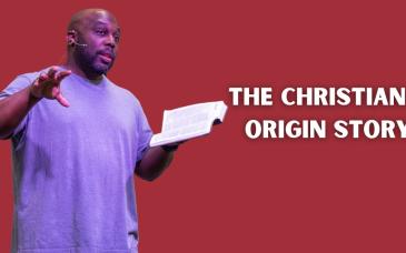 Embedded thumbnail for The Christian's Origin Story