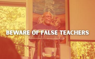 Embedded thumbnail for Beware Of False Teachers